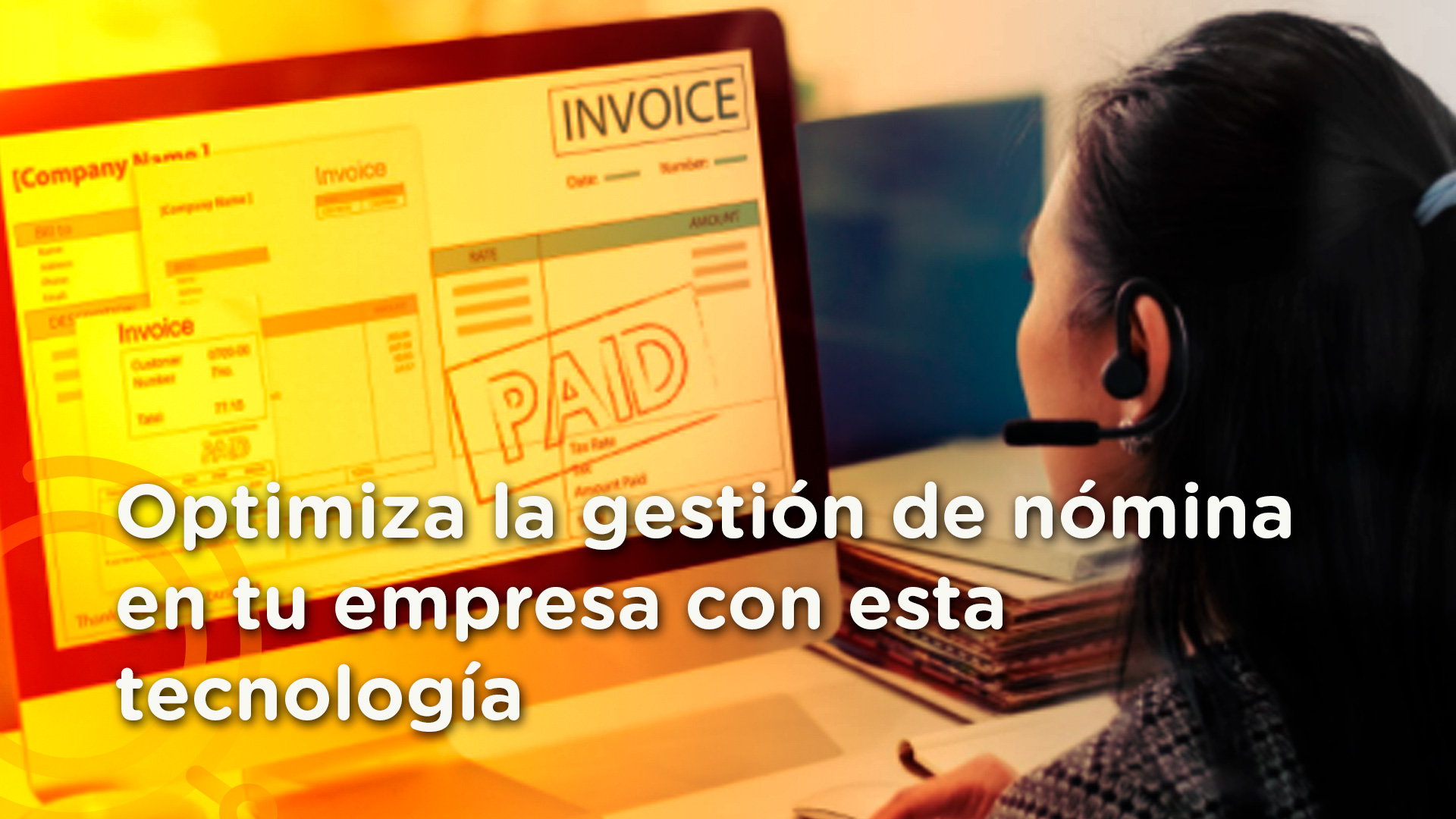 ¿Cómo funciona un software de nómina?